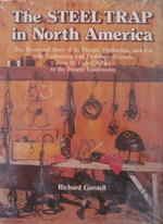 The Steel Trap in North America Book by Richard Gerstell 0-8117-1698-8